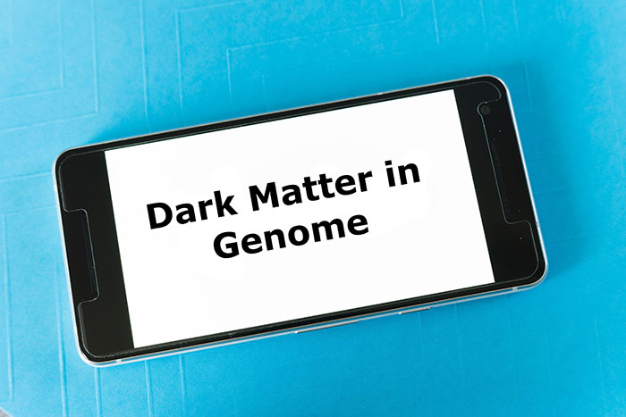 Тъмна материя Как мистериозните региони на „тъмна материя“ на човешкия геном влияят на нашето здраве?